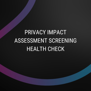 FREE Privacy Impact Assessment Screening Health Check (POPI PIA)