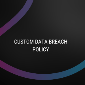 Custom Data Breach Policy
